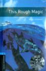 Oxford Bookworms Library: Level 5:: This Rough Magic audio CD pack - Book