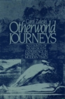 Otherworld Journeys : Accounts of Near-Death Experience in Medieval and Modern Times - Book