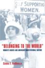 Belonging to the World : Women's Rights and American Constitutional Culture - Book