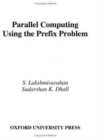 Parallel Computing Using the Prefix Problem - Book