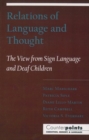 Relations of Language and Thought : The View from Sign Language and Deaf Children - Book
