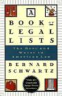 A Book of Legal Lists : The Best and Worst in American Law with 150 Court and Judge Trivia Questions - Book