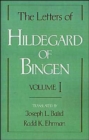 The Letters of Hildegard of Bingen: The Letters of Hildegard of Bingen : Volume I - Book