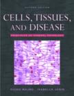 Cells, Tissues, and Disease : Principles of General Pathology - Book