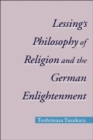 Lessing's Philosophy of Religion and the German Enlightenment - Book