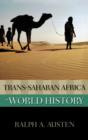Trans-Saharan Africa in World History - Book