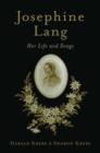 Josephine Lang : Her Life and Songs - Book