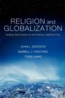 Religion and Globalization : World relifions in historical perspective - Book