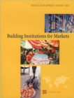 World Development Report : Building Institutions for Markets - Book