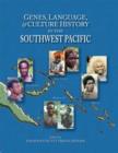 Genes, Language, and Culture History in the Southwest Pacific - Book