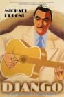 Django : The Life and Music of a Gypsy Legend - Book