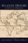 Atlantic History : A Critical Appraisal - Book