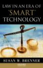Law in an Era of Smart Technology - Book