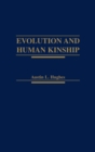 Evolution and Human Kinship - eBook