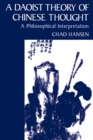 A Daoist Theory of Chinese Thought : A Philosophical Interpretation - eBook