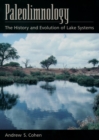 Paleolimnology : The History and Evolution of Lake Systems - eBook