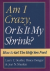 Am I Crazy, Or Is It My Shrink? - eBook
