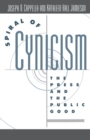 Spiral of Cynicism : The Press and the Public Good - eBook