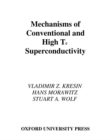 Mechanisms of Conventional and High Tc Superconductivity - eBook