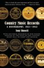 Country Music Records : A Discography, 1921-1942 - Book