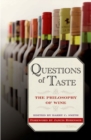 Questions of Taste : The Philosophy of Wine - Book