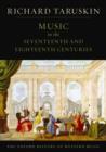 The Oxford History of Western Music: Music in the Seventeenth and Eighteenth Centuries - Book