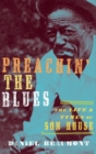Preachin' the Blues : The Life and Times of Son House - Book