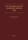 Top Ten Global Justice Law Review Articles 2008 - Book