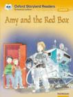 Oxford Storyland Readers: Level 9: Amy and the Red Box - Book