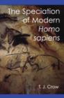 The Speciation of Modern Homo Sapiens - Book