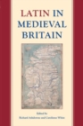 Latin in Medieval Britain - Book