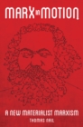 Marx in Motion : A New Materialist Marxism - eBook