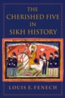 The Cherished Five in Sikh History - eBook
