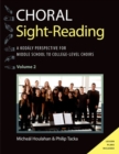 Choral Sight Reading : A Kodaly Perspective for Middle School to College-Level Choirs, Volume 2 - Book
