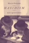 Hasidism : Key Questions - Book