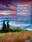 Advanced Practice Palliative Nursing 2nd Edition - eBook