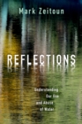 Reflections : Understanding Our Use and Abuse of Water - eBook