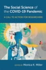 The Social Science of the COVID-19 Pandemic : A Call to Action for Researchers - Book