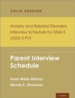 Anxiety and Related Disorders Interview Schedule for DSM-5, Child and Parent Version : Parent Interview Schedule - 5 Copy Set - Book