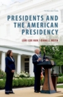 Presidents and the American Presidency - Book