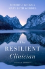 The Resilient Clinician : Second Edition - Book