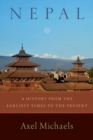Nepal : A History from the Earliest Times to the Present - eBook