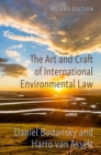 The Art and Craft of International Environmental Law - Book