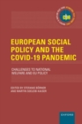European Social Policy and the COVID-19 Pandemic : Challenges to National Welfare and EU Policy - Book