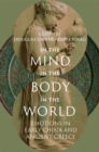 In the Mind, in the Body, in the World : Emotions in Early China and Ancient Greece - Book