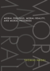 Moral Feelings, Moral Reality, and Moral Progress - eBook