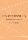 Intersectionality : A Philosophical Framework - Book