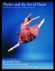 Physics and the Art of Dance : Understanding Movement - eBook