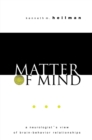 Matter of Mind : A Neurologist's View of Brain-Behavior Relationships - eBook