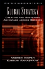 Global Strategy : Creating and Sustaining Advantage across Borders - eBook